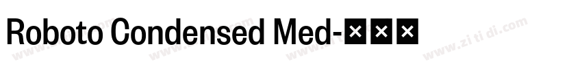 Roboto Condensed Med字体转换